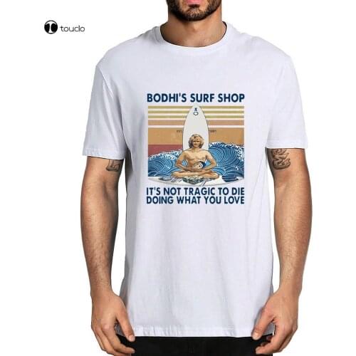 Bodhi’s Surf Shop It’s Not Tragic To Die Doing What You Love Vintage Shirt 3XL