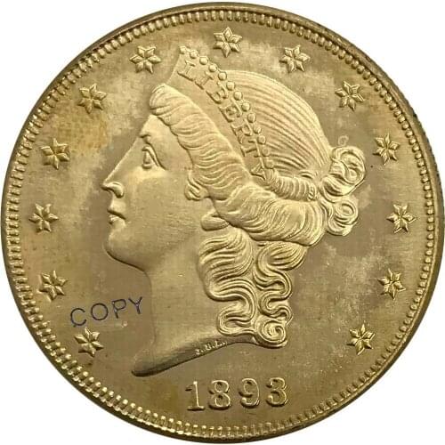 S 1893 United States 20 Twenty Dollars Liberty Head Double Eagle with motto Gold coin Brass Collectibles Copy Coin