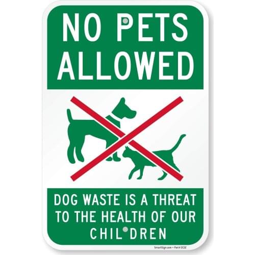 No Pets Allowed Dog Waste Is A Threat To Health Sign By | 12" x 8" Aluminum