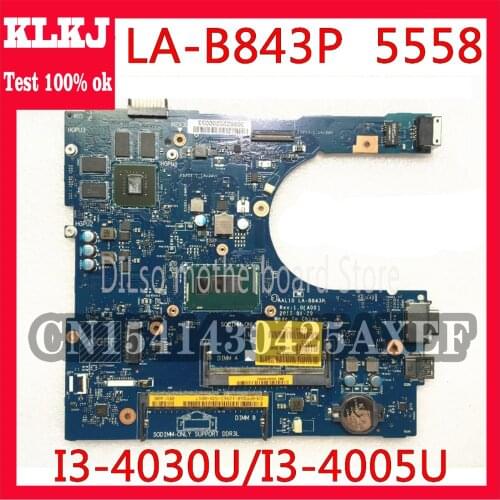 KLKJ 5558 CN-0FRV68 For DELL CN-0FRV68 FRV68 5458 5558 5758 Laptop Motherboard I3-4005U/I3-4030U GT920M LA-B843P Work 100