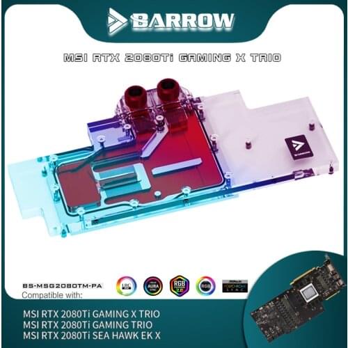 Barrow GPU Water Block For MSI RTX2080Ti GAMING X TRIORTX2080Ti Sea Hawk EK X ,Full Coverage Cooling 5V3pin BS-MSG2080TM-PA