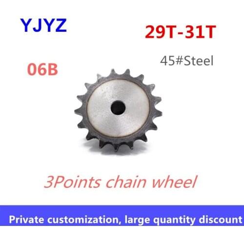 3Points chain wheel 29/30/31teeth manufacturer spot reserve price direct pitch 9.525MM 06B industrial
