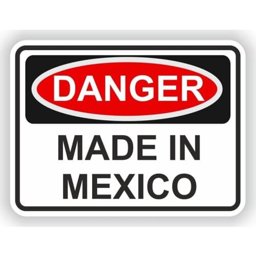 1 Pcs Warning MADE IN MEXICO Car Sticker Car Accessories PVC Waterproof Decals Car Styling Decoration 14.1CM*10.2CM