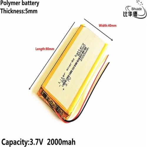 Liter energy battery Good Qulity 3.7V,2000mAH 504080 Polymer lithium ion / Li-ion battery for tablet pc BANK,GPS,mp3,mp4