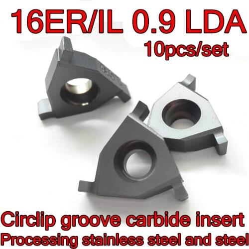 16ER/IL 0.9 LDA 10pcs/set CNC Shallow slot Circlip groove carbide insert Processing: stainless steel, alloy steel, etc