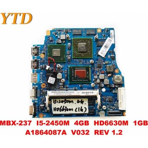 Original for SONY MBX-237 laptop motherboard MBX-237 I5-2450M 4GB HD6630M 1GB A1864087A V032 REV 1.2 tested good free sh
