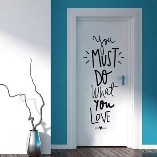 " You must do what you love " DIY Wall Sticker Motto Proverbs Removable Wallpaper Living Room Bedroom Minimalism Home Wall Decal