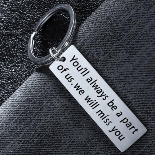 Key Chain Going Away Gift Retirement Jewelry Coworker Gift You'll Always Be A Part of Us We Will Miss You Coworker Leaving Gifts