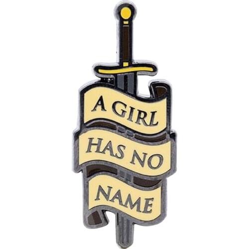 Arya Stark：A Girl Has No Name Sword Enamel Pin A Song of Ice And Fire Inspired Brooch For Fans Collection Badge