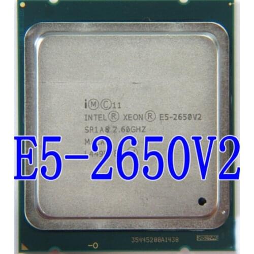 Intel Xeon Processor E5-2650 V2 E5 2650 V2 CPU 2.6GHZ LGA 2011 SR1A8 Octa Core Desktop processor e5 2650V2 can work