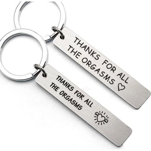 Custom Keyring Engraved Thank for All The Orgasms Key Ring Couple Keychain Valentines Day Gifts Give To My Boyfriend Husband