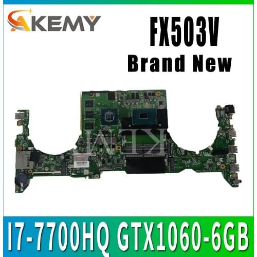 DABKLMB28A0 for ASUS TUF Gaming FX503 FX503V FX503V Laptop mainboard integrated Test work I7-7700HQ GTX1060-6GB GPU