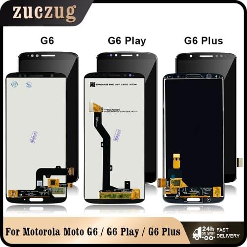 For Motorola Moto G6 / G6 Play 5.7" LCD Display Touch Screen Digitizer Assembly For Motorola G6 Plus 5.9" ( Brazil Version )
