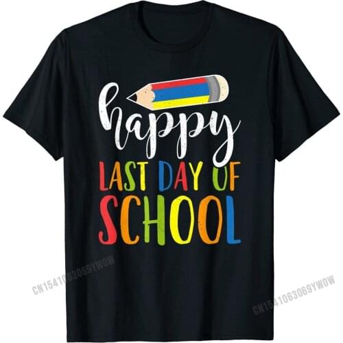 Happy Last Day Of School Shirt Teacher Student Crayon Gift Tops Shirts Rife Geek Cotton Mens T Shirt Birthday