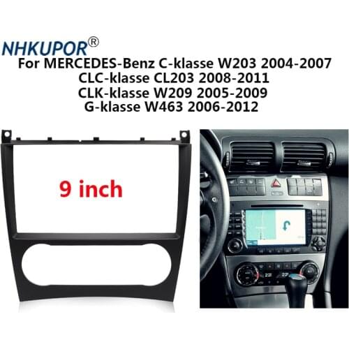 9 inch 2 Din Car Radio Head Unit Fascias for Mercedes BENZ W203 CL203 W209 W463 Dash Kit Frame Auto Stereo Panel Bezel Faceplate