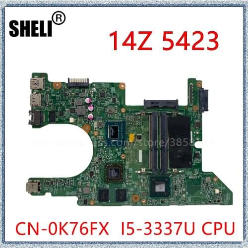 SHELI For DELL Inspiron 14Z 5423 Laptop Motherboard With I5-3337U CPU HD7570M GPU CN-0K76FX 0K76FX 11289-1 Mainboard