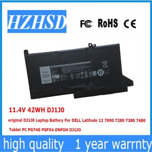 11.4V 42WH original DJ1J0 Laptop Battery For DELL Latitude 12 7000 7280 7380 7480 Tablet PC PG74G PGFX4 ONFOH DJ1JO