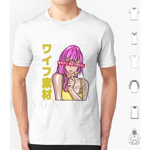Waifu Material Manga Sexy Girl Oppai Kawaii T Shirt Diy Big Size Cotton Anime Manga Ecchis Pantsu Hentai Waifu Onesan