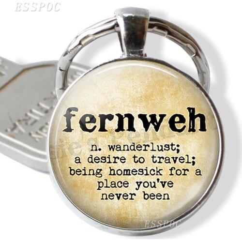 FERNWEH Definition Metal Keychain Glass Cabochon Jewelry Fashion Wanderlust Keyring Traveler Gift travel car keychain