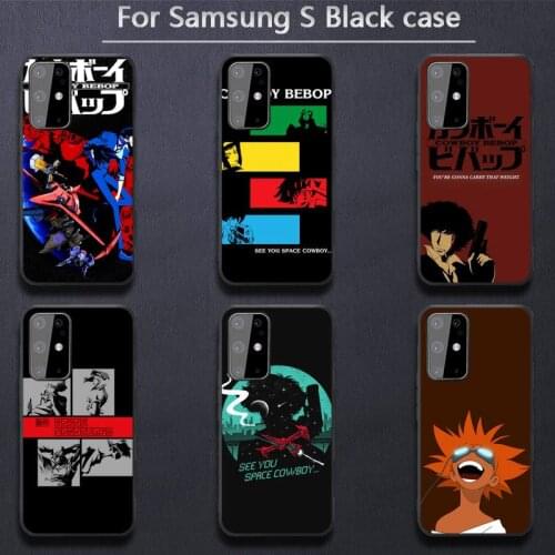 Cowboy Bebop See You Space Phone Cases for Samsung S6 S7 edge S8 S9 S20 S21 S30plus ultra S21/S30 S10-5G lite 2020 S10E