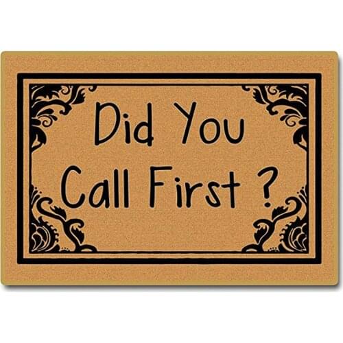Funny Doormat Custom Indoor Doormat -Did You Call First Home and Office Decorative Entry Rug