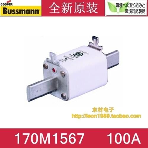 United States Cooper Bussmann fuse 170M1567 170M1567D 100A 690V fuse