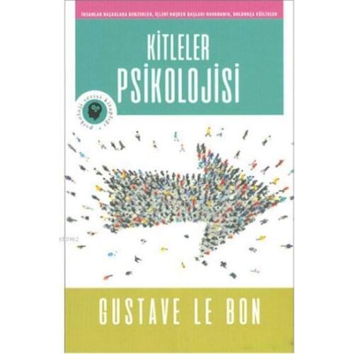 The Psychology Of the masses