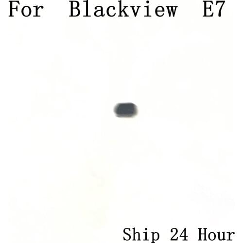 Blackview E7 Used Proximaty Sensor For Blackview E7 Repair Fixing Part Replacement