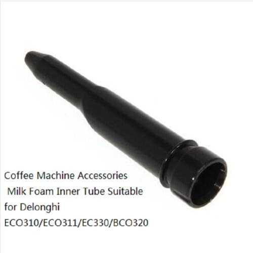 Coffee Machine Accessories Delonghi / ECO310/ECO311/EC330/BCO320 Coffee Maker Part Milk Foam Inner Tube