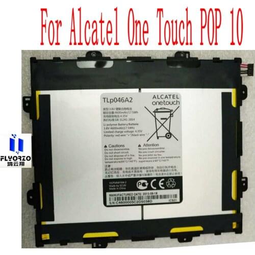 100% New High Quality 4600mAh TLP046A2 Battery For Alcatel One Touch POP 10 Mobile Phone