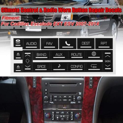 1x Car AC Climate Control & Radio Worn Button Repair Sticker Decals For Cadillac For Escalade EXT ESV 2007 2008 2009 2010-2014