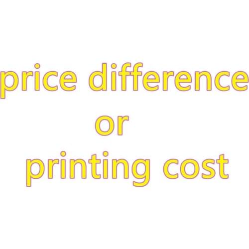 Printing Cost Freight Or Product Price Difference, Please Confirm With Customer Before Payment