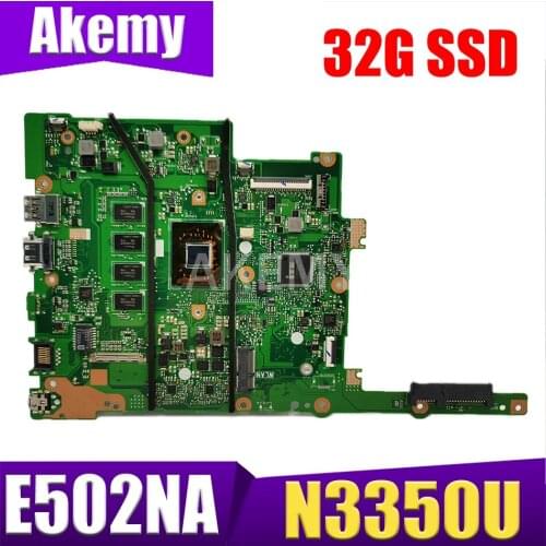 New E502NA 2GB RAM/N3350U with 32G-SSD Motherboard For ASUS E502N E502NA E402N E402NA Laotop Mainboard Motherboard