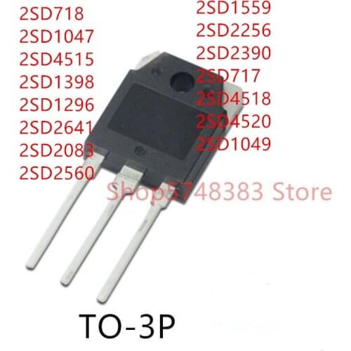 10PCS 2SD718 2SD1047 2SD4515 2SD1398 2SD1296 2SD2641 2SD2083 2SD2560 2SD1559 2SD2256 2SD2390 2SD717 2SD4518 2SD4520 2SD1049