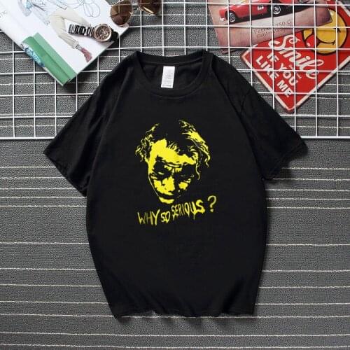 Joker T shirt Why so serious Printed t-shirts 2020 New Summer Streetwear Camisetas High Quality Cotton Unisex Tshirt