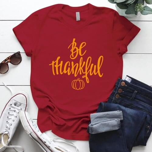 Be Thankful Print Plus Size S-5xl Polyester Woman Tshirts Holiday Oversized T Shirt Gift for Thankful Day Femme T-shirts Tops