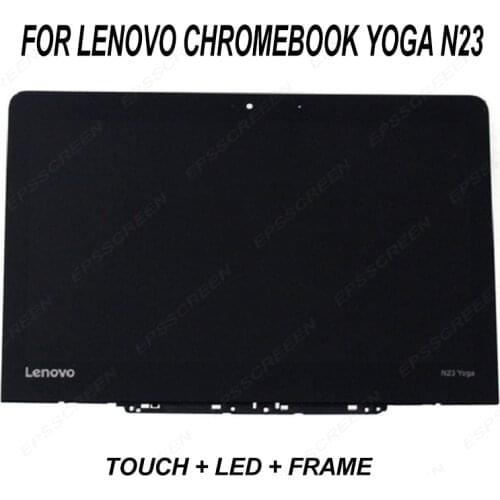Replace 11.6 for Lenovo N23 Yoga Chromebook Lcd Touch Screen Digitizer Module 11.6" HD LED display with frame 5D68C09575