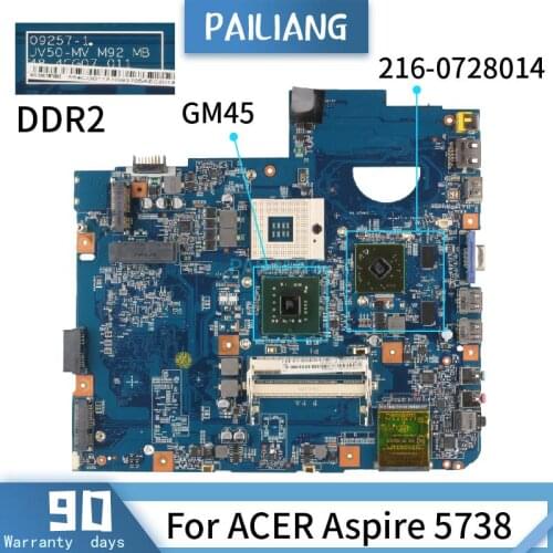 09257-1 For ACER Aspire 5738 GM45 216-0728014 DDR2 Mainboard Laptop motherboard tested OK