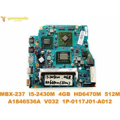 Original for SONY MBX-237 laptop motherboard MBX-237 I5-2430M 4GB HD6470M 512M A1846536A V032 1P-0117J01-A012 tested good
