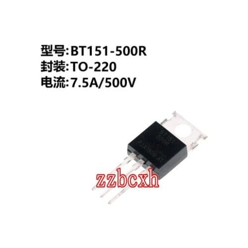 10PCS/LOT New original In Stock BT151-500R BT151 BT151-500 TO-220 THYRISTOR 7.5A 500V