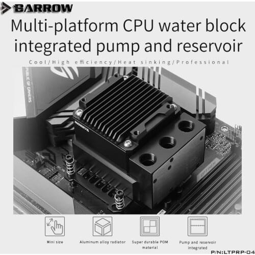 Barrow LTPRP-04 CPU water block integrated pump and reservoir,for INTEL/AMD/X99/X299,Jet microchannel POM version