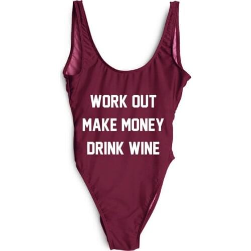 WORK OUT MAKE MONEY DRINK WINE bodysuit women swimwear one piece suit high waist bathing suit low back beachwear bodysuit