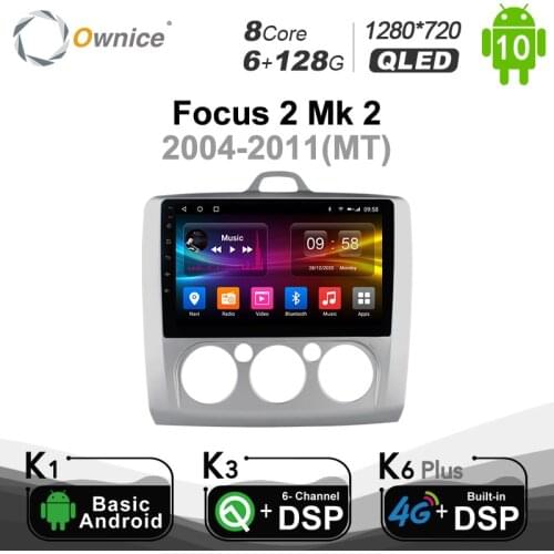6G+128G Ownice 8 Core Android 10.0 Car 2Din Radio DVD player DSP 4G SPDIF GPS Navi for Ford Focus 2007 - 2015 Audio 1280*720