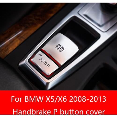 Parking Brake Switch P/AUTO H Button Cover Stickers for BMW X5 E70 X6 E71 2008 2009 2010 2011 2012 2013