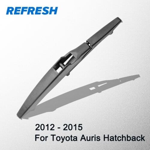 REFRESH Rear Wiper Blade for Toyota Auris Hatchback
