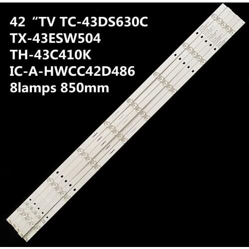5 pcs/set 850mm LED strip 8lamps for Panasonic 42“TV TC-43DS630C TX-43ESW504 TH-43C410K TC-43SV700B TC-43ES630B IC-A-HWCC42D486