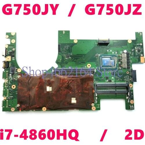 G750JY i7-4860HQ CPU 2D Mainboard REV 2.0 For Asus ROG G750JZ G750JYA G750J G750JY Laptop Motherboard 60NB04K0-MB1001 Test OK