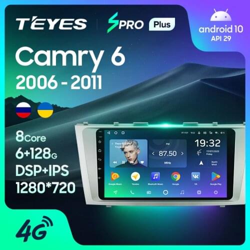 TEYES SPRO Plus For Toyota Camry 6 XV 40 50 2006 - 2011 Car Radio Multimedia Video Player Navigation GPS Android 10 No 2din