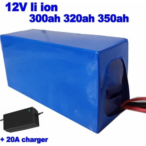 Customized 12V 12.6V li ion 300ah 320ah 350ah Lithium polymer Battery for solar wind energy electric car UPS EV + 20A charger