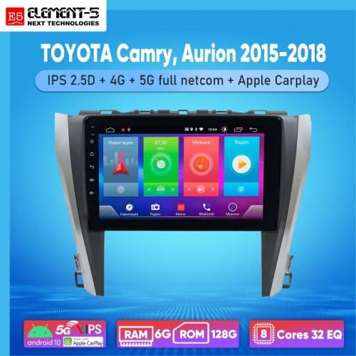 ELEMENT-5 10“ 2G+32G Android 10 4G WIFI RDS DSP Car Radio For TOYOTA Camry, Aurion 2015-2018 Navigation GPS HiFi